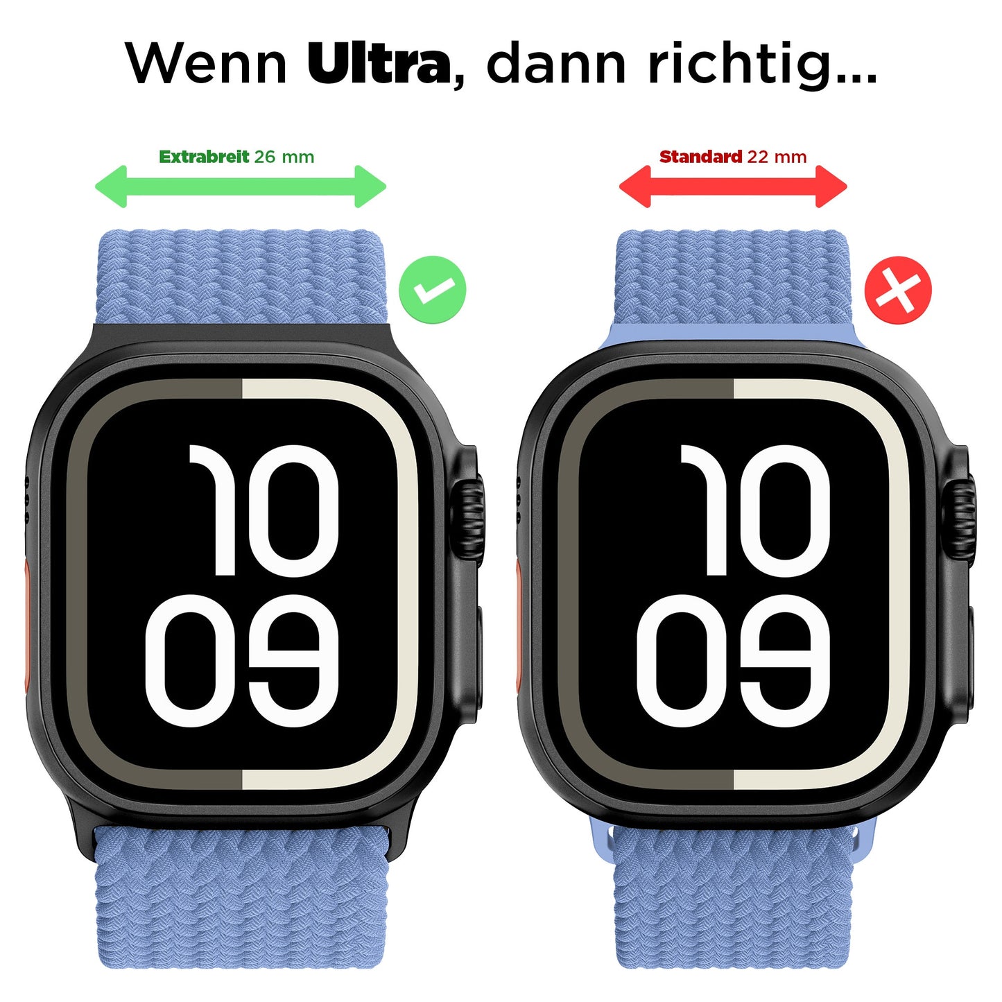 Vergleich zwischen einem 26-mm-Arktisband Geflochtenes für die Apple Watch Ultra (Casual) und einem 22-mm-Standardarmband.