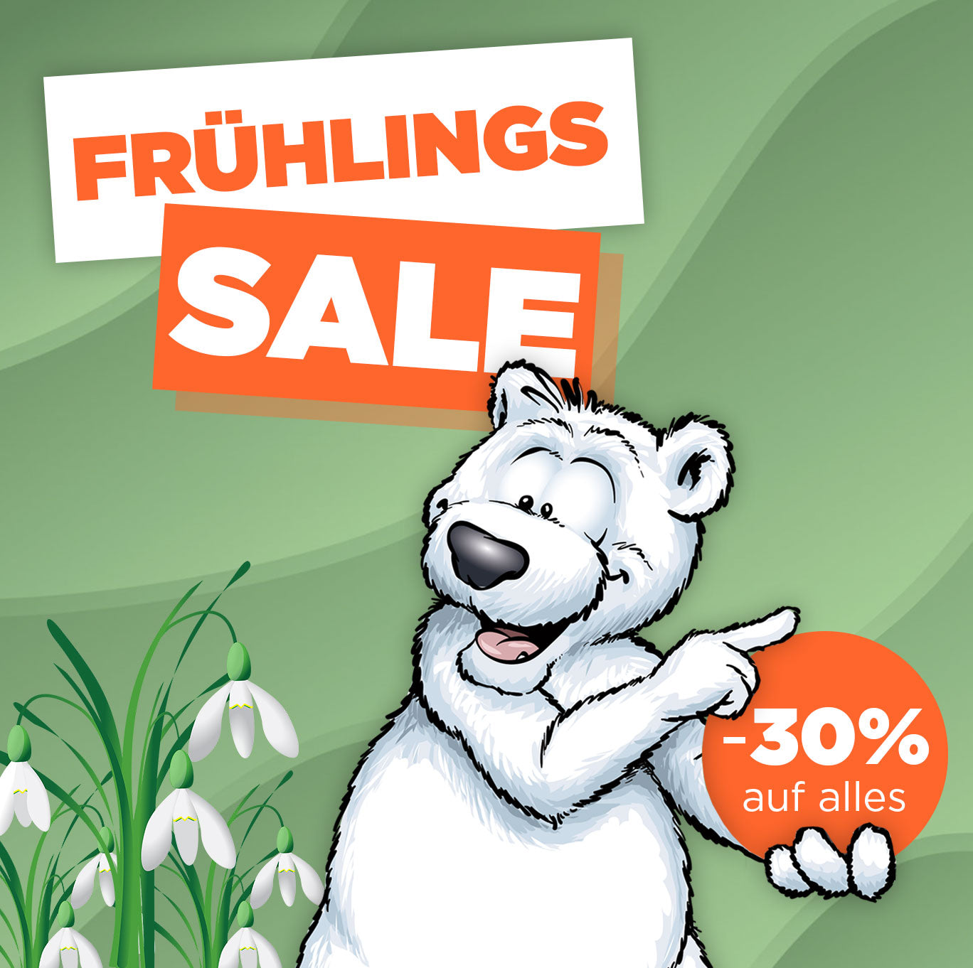 Cartoon-Eisbär zeigt auf den Kreis „-30 % auf alles“; Der Text lautet „Frühlings Sale“ mit Schneeglöckchen daneben.