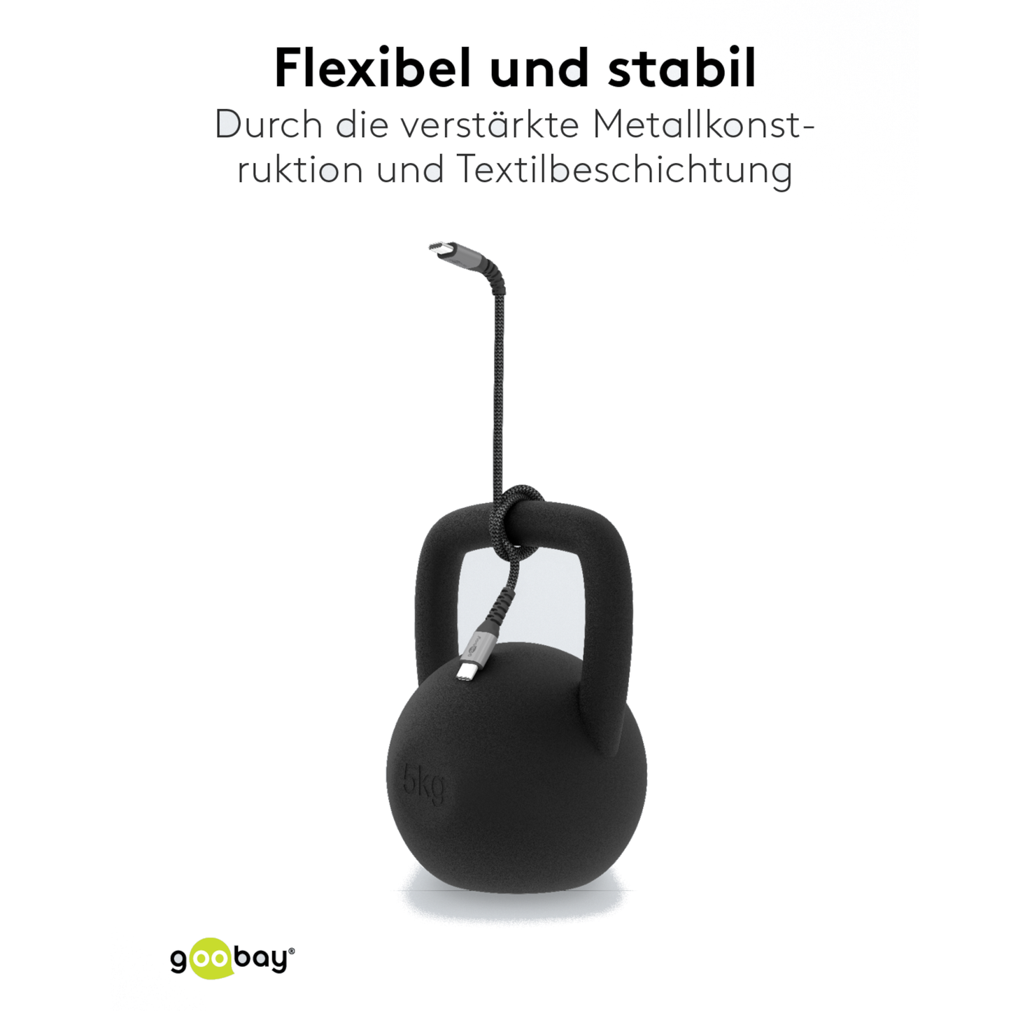 Ein USB-C-zu-USB-C-Kabel von Goobay mit verstärkten Metallsteckern und einem textilummantelten Kabel. Der obige deutsche Text lautet: „Flexibel und stabil. Durch die verstärkte Metallkonstruktion und Textilbeschichtung.“.