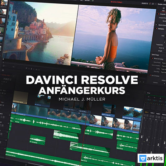 Ein Screenshot der Benutzeroberfläche einer Videobearbeitungssoftware mit mehreren Spuren zeigt in der Mitte den Text „DaVinci Resolve Anfängerkurs“ und „Michael J. Müller“, in der unteren rechten Ecke das Logo von arktis.de.