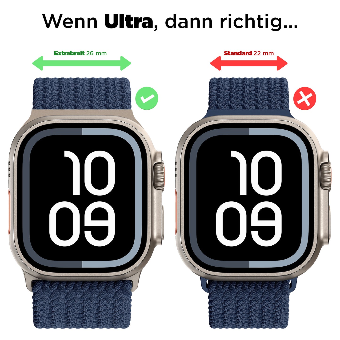 Links: Extra breites 26 mm Arktisband Geflochtenes Apple Watch Ultra Armband "Casual" (grünes Karo). Rechts: Standard 22 mm Band mit Magnetverschluss (rotes X).