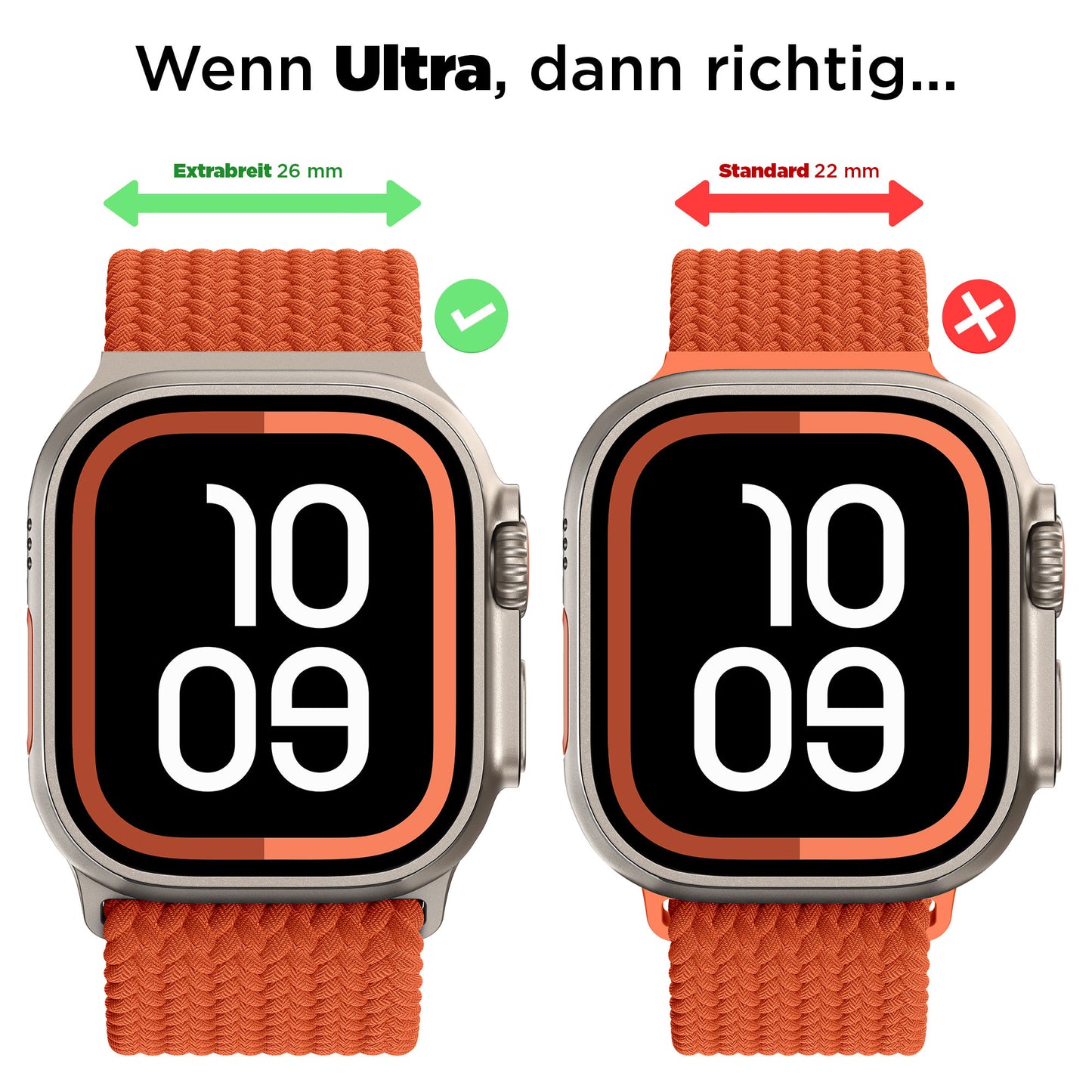 Zwei Smartwatches mit orangefarbenen Armbändern: links ein arktisbandgeflochtenes Apple Watch Ultra Armband "Casual" mit Magnetverschluss in Extrabreite, rechts die Standardbreite.